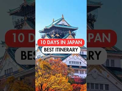 BEST 10-DAY ITINERARY in JAPAN🇯🇵 