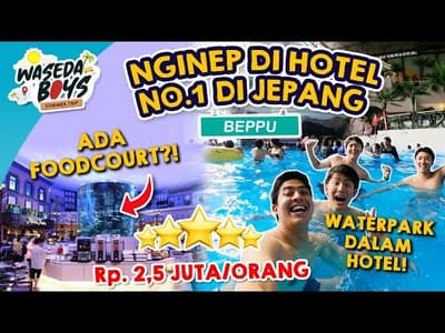 NGINEP DI HOTEL NO.1 JEPANG! ADA WATERPARK DAN FOODCOURT MALL!? | SUMMER TRIP 5