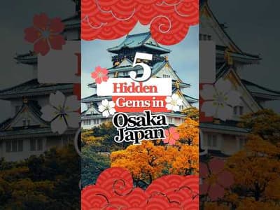 5 Hidden Gems in Osaka, Japan!