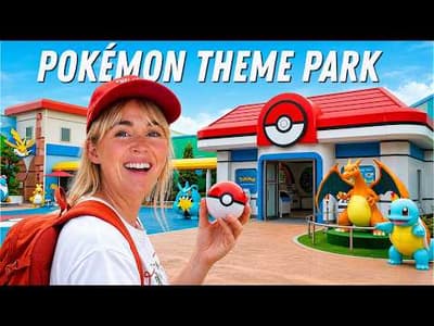 We Went to the Pokémon Theme Park in Japan