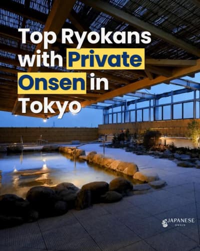 A private onsen stay is one of the best ways to make your Tokyo itinerary feel more special, especia
