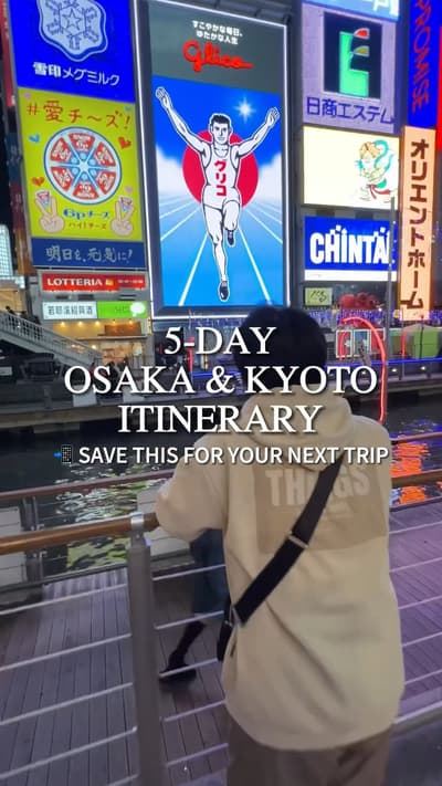 5-day Osaka & Kyoto Itinerary for first-timers 🇯🇵 #osaka #kyoto #japan #travel #travelitinerary