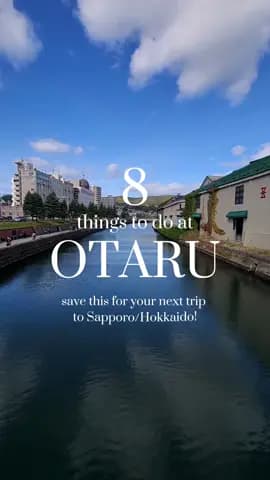 things we did at Otaru, Sapporo, Hokkaido ✨️ it's such a dreamy town #otaru #sapporo #hokkaido #japa