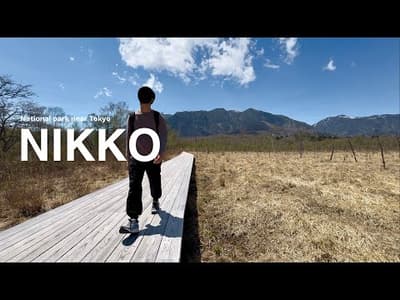 Nikko | Discover Japan’s Nature Just 2 Hours from Tokyo. Senjogahara & Kegon Falls. Oku Nikko Vlog.