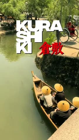 Bikan Historical Quarter in Kurashiki, Okayama The famous preserved district with canals, willow tre