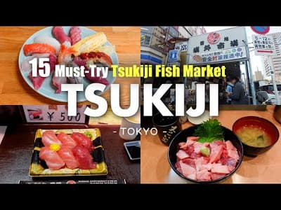BEST 15 MUST-VISIT ULTIMATE FOOD SPOTS IN TSUKIJI, TOKYO｜Japan Travel Guide 2025
