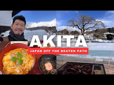 3 Days in Akita : Japan's Most Unvisited Region